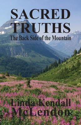 Sacred Truths(English, Paperback, McLendon Linda Kendall)