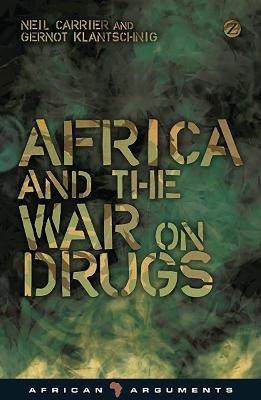 Africa and the War on Drugs(English, Hardcover, Carrier Neil)