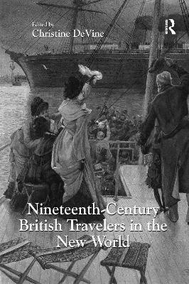 Nineteenth-Century British Travelers in the New World(English, Paperback, unknown)