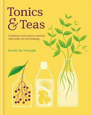 Tonics & Teas(English, Hardcover, De Thample Rachel)