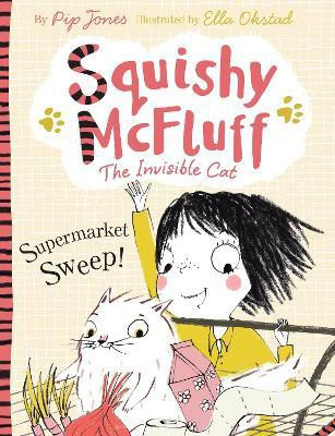 Squishy McFluff: Supermarket Sweep!(English, Paperback, Jones Pip)