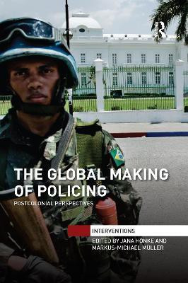 The Global Making of Policing(English, Paperback, unknown)