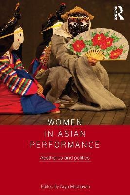 Women in Asian Performance(English, Paperback, unknown)