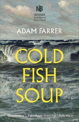 Cold Fish Soup(English, Paperback, Farrer Adam)