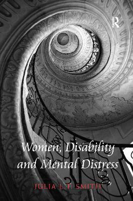Women, Disability and Mental Distress(English, Paperback, Smith Julia L.T.)