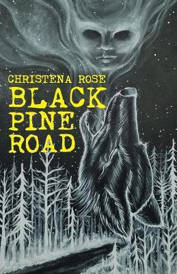Black Pine Road(English, Paperback, Rose Christena)