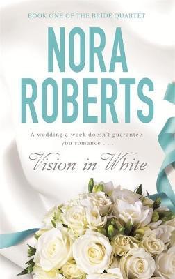 Vision In White(English, Paperback, Roberts Nora)