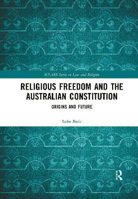 Religious Freedom and the Australian Constitution(English, Paperback, Beck Luke)