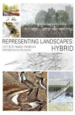 Representing Landscapes: Hybrid(English, Hardcover, unknown)