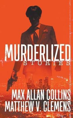 Murderlized(English, Paperback, Collins Max Allan)