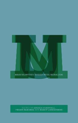 Masculinities under Neoliberalism(English, Hardcover, unknown)