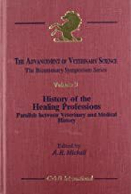 The Advancement of Veterinary Science - Volume 3: History of the Healing Professions(English, Hardcover, unknown)