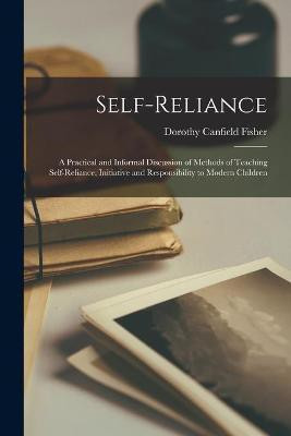 Self-reliance(English, Paperback, Fisher Dorothy Canfield)