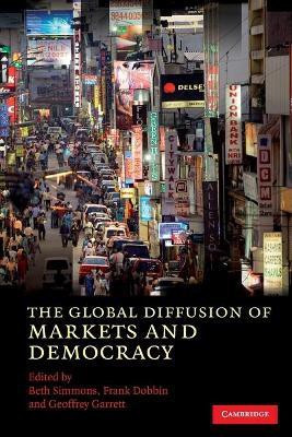 The Global Diffusion of Markets and Democracy(English, Paperback, unknown)