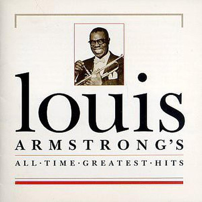 Louis Armstrong - All-Time Greatest Hits Louis Armstrong Format: Audio CD MP3 Standard Edition(English - OSHO)
