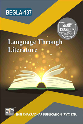 IGNOU BEGLA 137 Help Book Language Through Literature IGNOU Study Notes For Exam Preparations With Solved Previous Year Paper (Latest Syllabus) IGNOU BAG (CBCS) English BEGLA-137(Paperback, BHAVYA KUMAR SAHNI) IGNOU BEGLA 137 Help Book Language Through Literature IGNOU Study Notes For Exam Preparations With Solved Previous Year Paper (Latest Syllabus) IGNOU BAG (CBCS) English BEGLA-137(Paperback, BHAVYA KUMAR SAHNI)