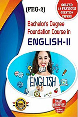 IGNOU FEG 2 Help Book Foundation Course In English -2 IGNOU Study Notes For Exam Preparations With Latest Previous Years Solved Question Papers (Latest Syllabus) IGNOU BCA 1st Semester IGNOU Bachelor Of Computer Applications FEG-2(Paperback, BHAVYA KUMAR SAHNI)