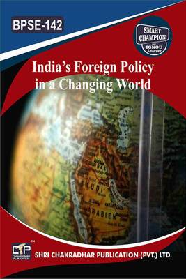 IGNOU BPSE 142 Help Book India’s Foreign Policy In A Changing World IGNOU Study Notes For Exam Preparations With Solved Previous Year Paper (Latest Syllabus) IGNOU BAG Political Science (CBCS) BPSE-142(Paperback, BHAVYA KUMAR SAHNI)