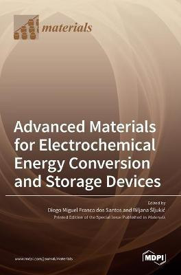 Advanced Materials for Electrochemical Energy Conversion and Storage Devices(English, Hardcover, unknown)