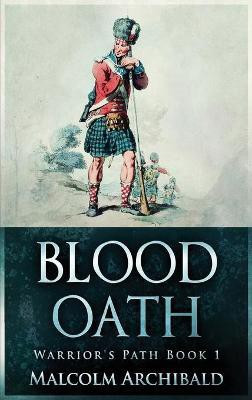 Blood Oath(English, Hardcover, Archibald Malcolm)