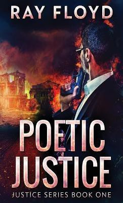 Poetic Justice(English, Hardcover, Floyd Ray)