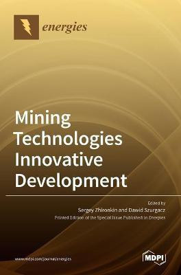 Mining Technologies Innovative Development(English, Hardcover, unknown)