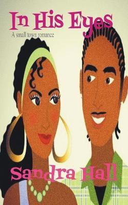 In His Eyes(English, Paperback, Hall Sandra)