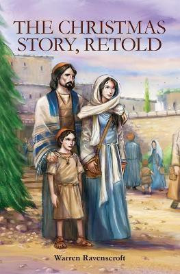 The Christmas Story Retold.(English, Paperback, Ravenscroft Warren)