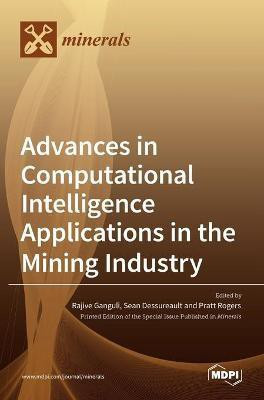 Advances in Computational Intelligence Applications in the Mining Industry(English, Hardcover, unknown)
