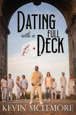 Dating With A Full Deck(English, Paperback, McLemore Kevin)