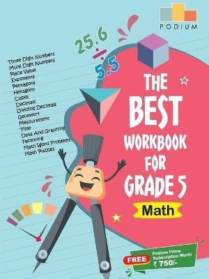 The Best Math Workbook for Grade 5(English, Paperback, School Podium)