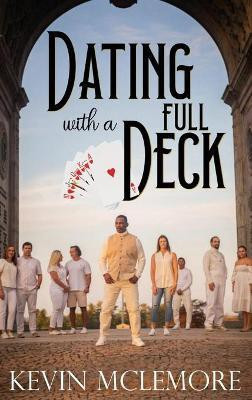 Dating With A Full Deck(English, Hardcover, McLemore Kevin)