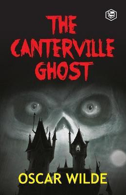 The Canterville Ghost(English, Paperback, Wilde Oscar)