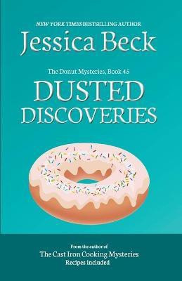 Dusted Discoveries(English, Paperback, Beck Jessica)