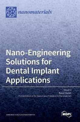 Nano-Engineering Solutions for Dental Implant Applications(English, Hardcover, unknown)