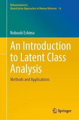 An Introduction to Latent Class Analysis(English, Hardcover, Eshima Nobuoki)