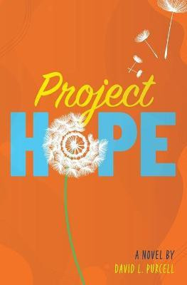 Project Hope(English, Paperback, Purcell David L)