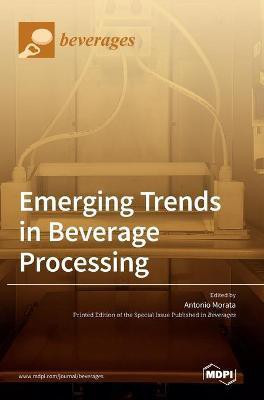 Emerging Trends in Beverage Processing(English, Hardcover, unknown)