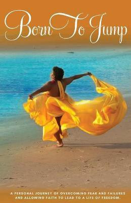 Born to Jump(English, Paperback, Parks L'Tanya)