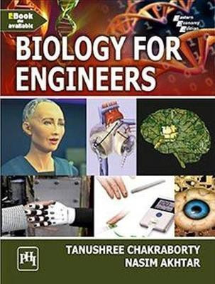 Biology for Engineers(English, Paperback, Chakraborty Tanushree)