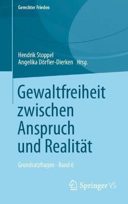 Gewaltfreiheit zwischen Anspruch und Realitaet(German, Paperback, unknown)