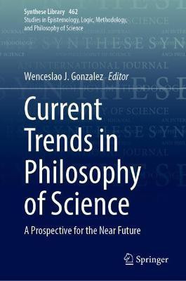 Current Trends in Philosophy of Science(English, Electronic book text, unknown)