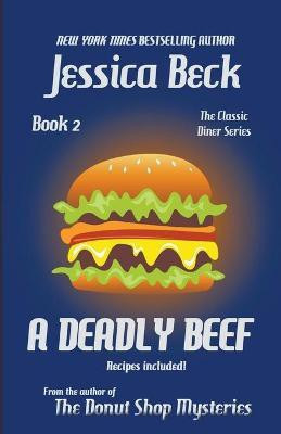 A Deadly Beef(English, Paperback, Beck Jessica)