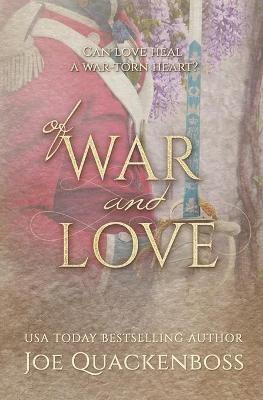 Of War and Love(English, Paperback, Quackenboss Joe)