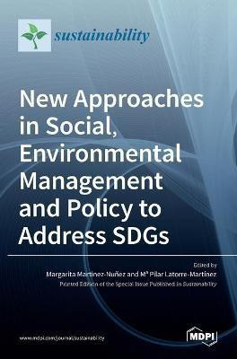 New Approaches in Social, Environmental Management and Policy to Address SDGs(English, Hardcover, unknown)