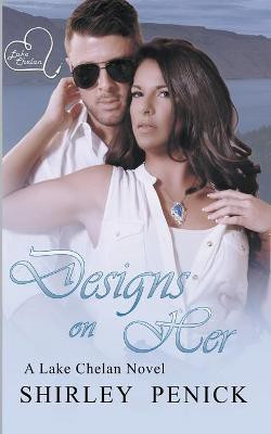 Designs on Her(English, Paperback, Penick Shirley)