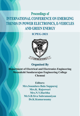 International Conference on Emerging Trends in Power Electronics, E-Vehicles and Green Energy(Paperback, Soundara Bala Suppuraj, K. Rajeswari, N.V.Haritha, S.B.Siva Subramaniyan, Dr. K.Kumarasamy)