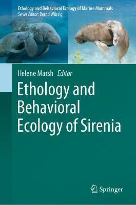 Ethology and Behavioral Ecology of Sirenia(English, Hardcover, unknown)