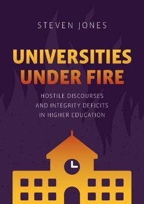 Universities Under Fire(English, Paperback, Jones Steven)