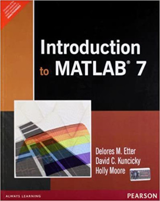 Introduction to Matlab 7(English, Paperback, Etter Dolores M.)